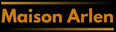 Maison Arlen logo in yellow text on a black background